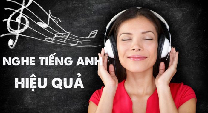 nghe-tiếng-anh-hiệu-quả